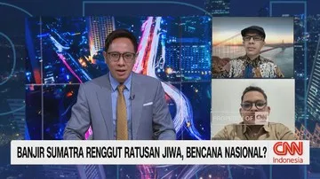 VIDEO: Banjir Sumatra Renggut Ratusan Jiwa, Bencana Nasional?